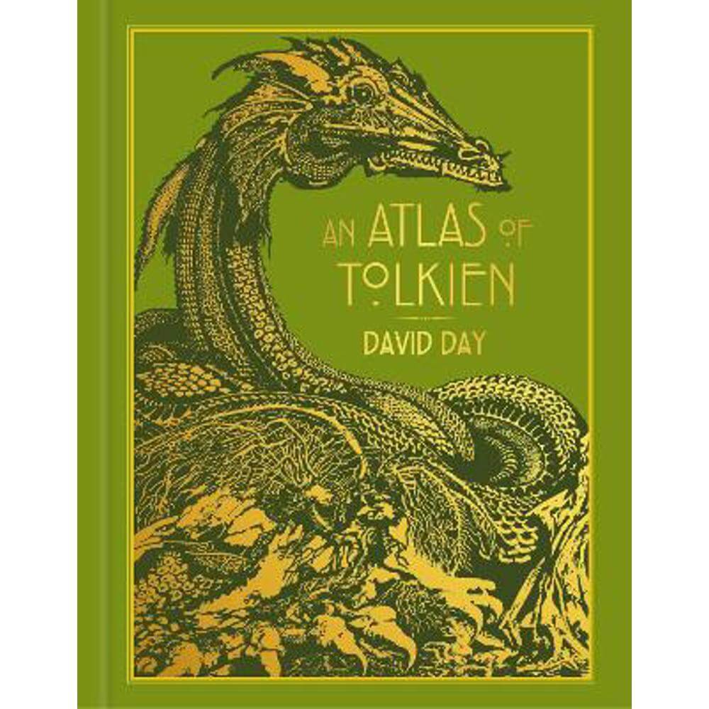 An Atlas of Tolkien: DELUXE EDITION An Illustrated Exploration of Tolkien's World (Hardback) - David Day